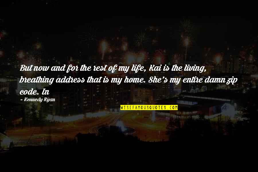 Pothecaries Quotes By Kennedy Ryan: But now and for the rest of my