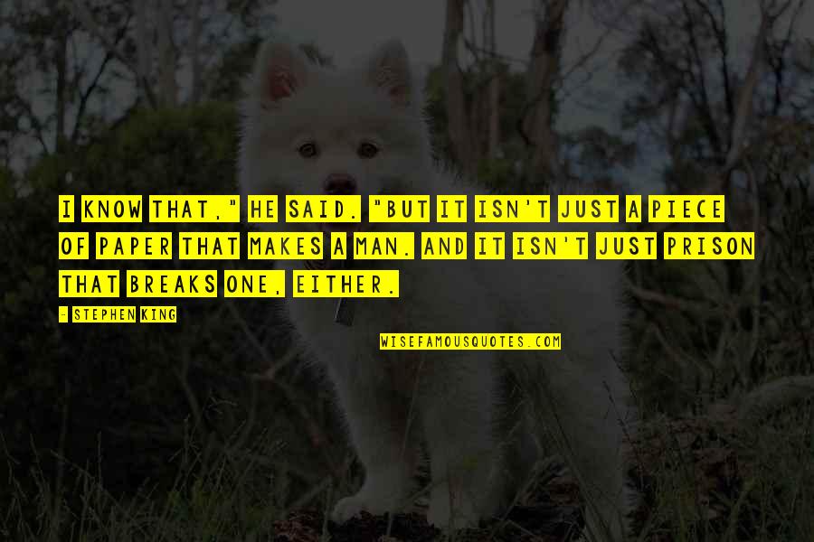 Potterverse Undertale Quotes By Stephen King: I know that," he said. "But it isn't
