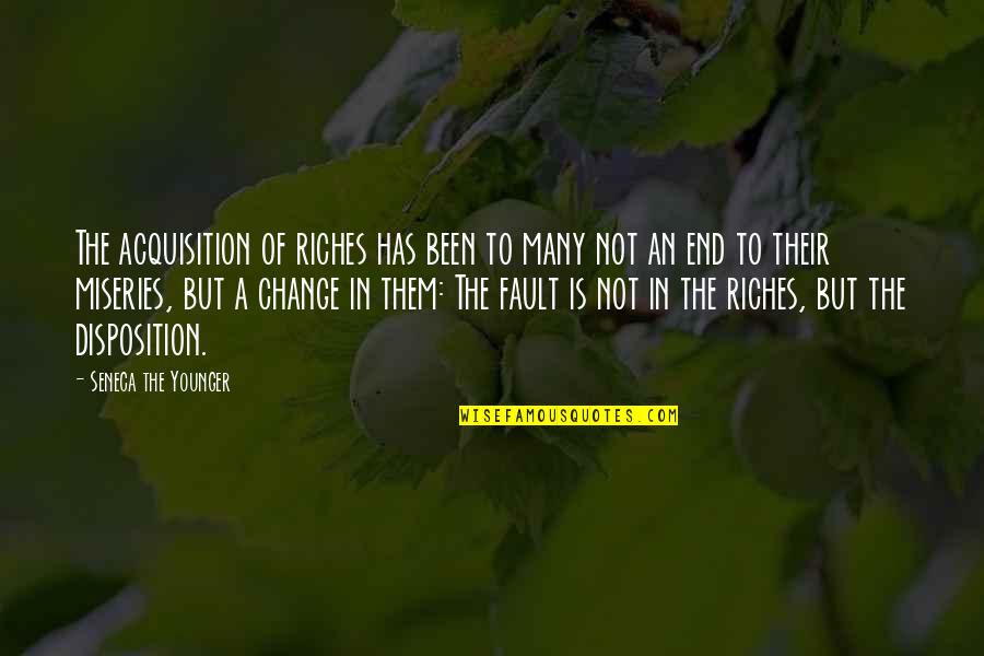 Poujol Sur Quotes By Seneca The Younger: The acquisition of riches has been to many