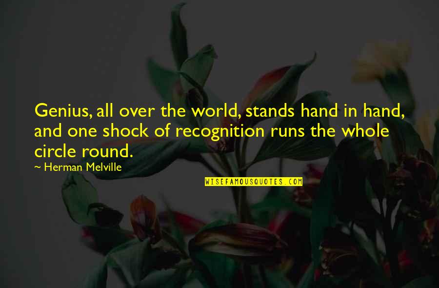 Poutsos Quotes By Herman Melville: Genius, all over the world, stands hand in