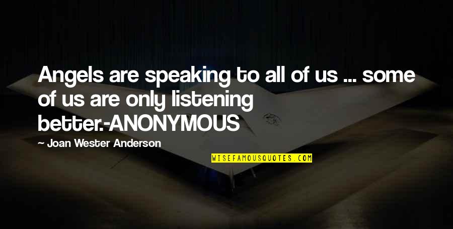 Pouty Lips Selfie Quotes By Joan Wester Anderson: Angels are speaking to all of us ... Pouty Lips Selfie Quotes By Joan Wester Anderson: Angels are speaking to all of us ...