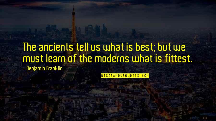 Pouyan Darian Quotes By Benjamin Franklin: The ancients tell us what is best; but Pouyan Darian Quotes By Benjamin Franklin: The ancients tell us what is best; but
