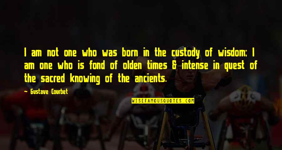 Povidone Quotes By Gustave Courbet: I am not one who was born in