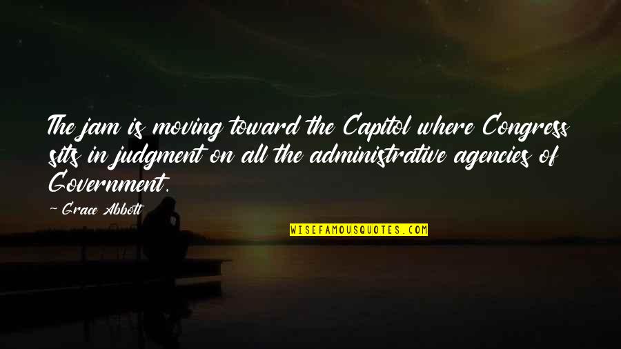 Power In To Kill A Mockingbird Quotes By Grace Abbott: The jam is moving toward the Capitol where