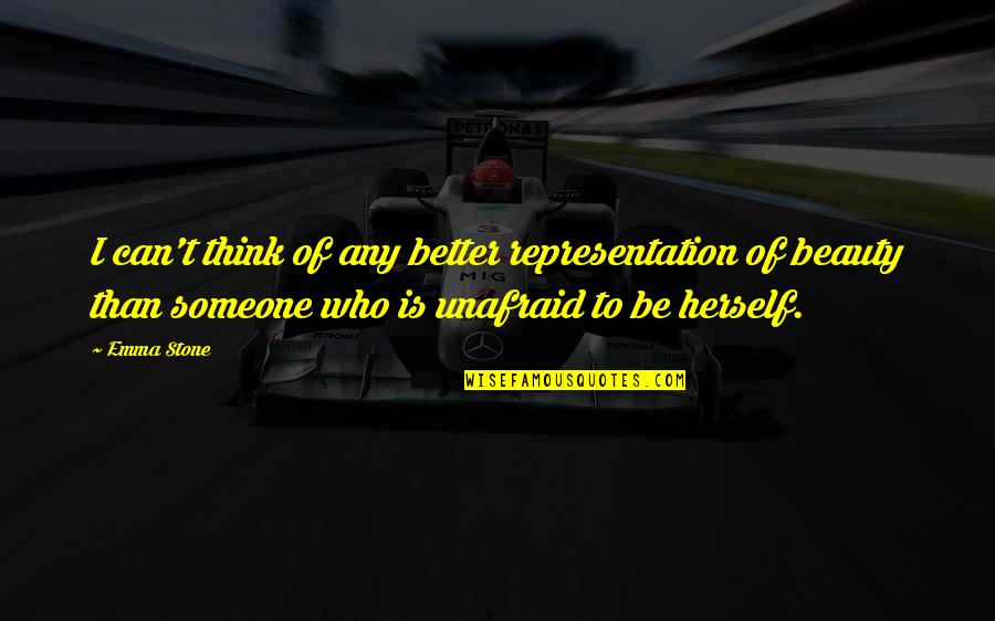 Power Of Inspiration Quotes By Emma Stone: I can't think of any better representation of