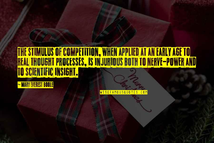 Power Of Science Quotes By Mary Everest Boole: The stimulus of competition, when applied at an