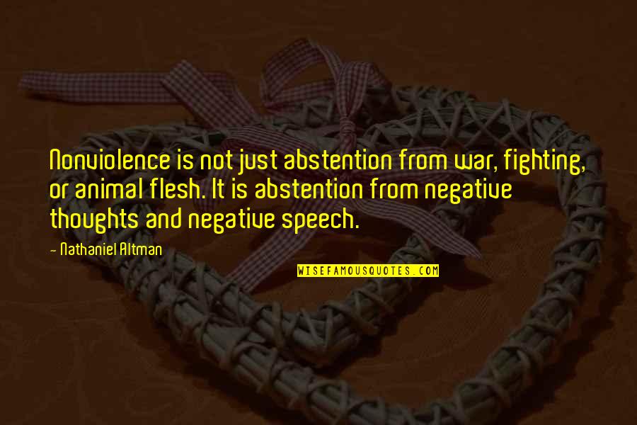 Powerful Eagle Quotes By Nathaniel Altman: Nonviolence is not just abstention from war, fighting, Powerful Eagle Quotes By Nathaniel Altman: Nonviolence is not just abstention from war, fighting,