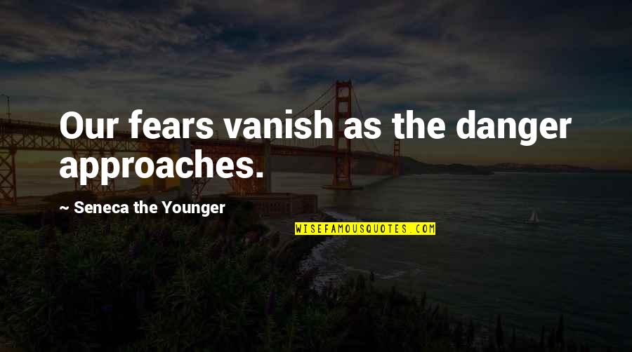 Powerlifting Picture Quotes By Seneca The Younger: Our fears vanish as the danger approaches. Powerlifting Picture Quotes By Seneca The Younger: Our fears vanish as the danger approaches.