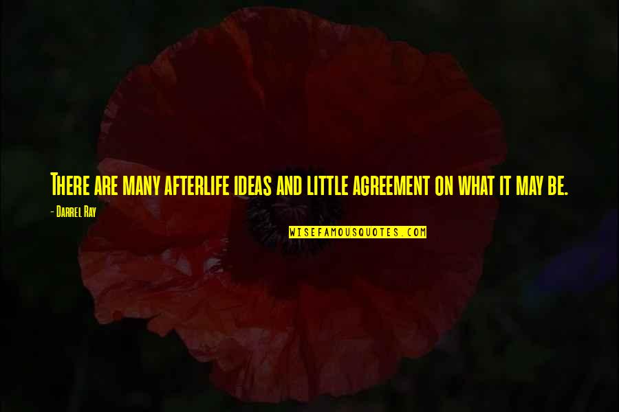 Powershell Argument Quotes By Darrel Ray: There are many afterlife ideas and little agreement