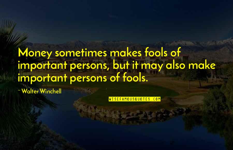 Powershell Nested Quotes By Walter Winchell: Money sometimes makes fools of important persons, but