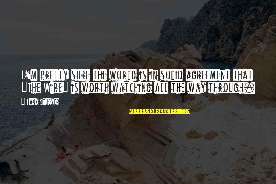 Powertrain Warranty Quotes By Hank Stuever: I'm pretty sure the world is in solid