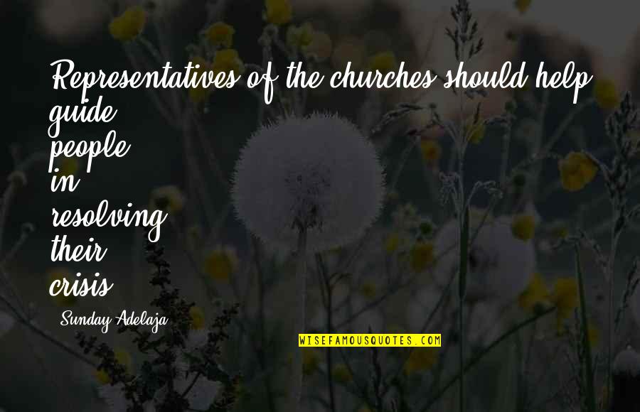Pozadie Quotes By Sunday Adelaja: Representatives of the churches should help guide people