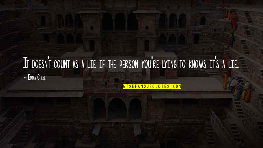 Pozdravitelni Quotes By Emma Chase: It doesn't count as a lie if the