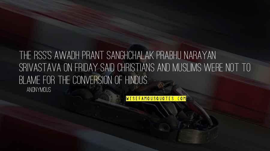 Prabhu Quotes By Anonymous: The RSS's Awadh Prant Sanghchalak Prabhu Narayan Srivastava Prabhu Quotes By Anonymous: The RSS's Awadh Prant Sanghchalak Prabhu Narayan Srivastava