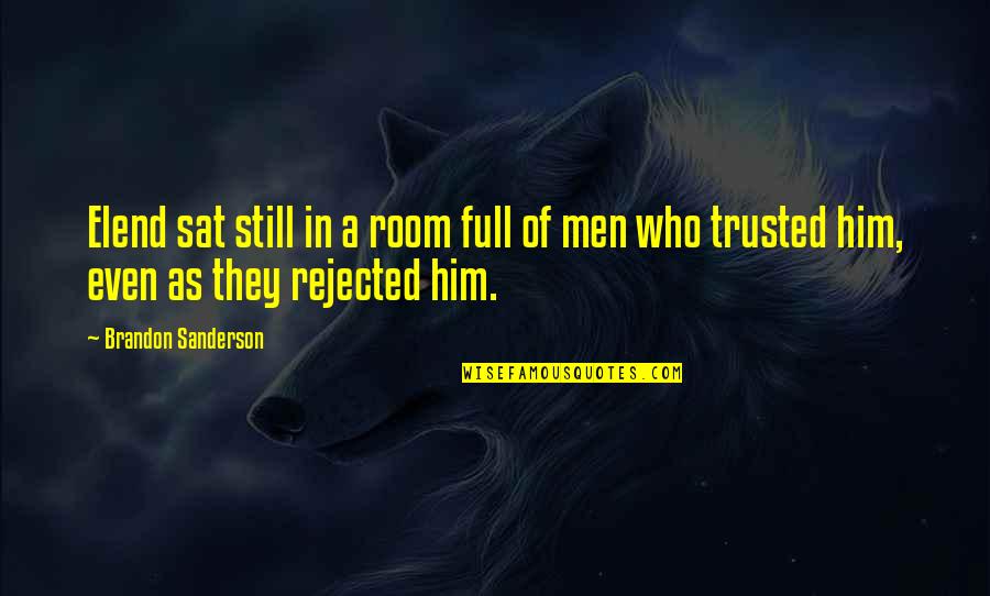 Pradillo Lisa Quotes By Brandon Sanderson: Elend sat still in a room full of