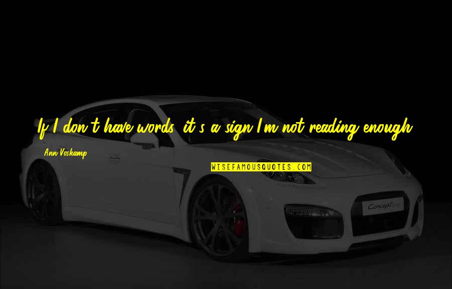 Praise God Sunday Quotes By Ann Voskamp: If I don't have words, it's a sign