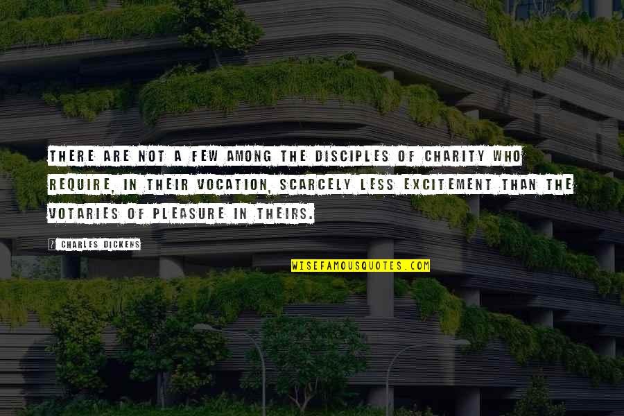 Pranayam In Malayalam Quotes By Charles Dickens: There are not a few among the disciples Pranayam In Malayalam Quotes By Charles Dickens: There are not a few among the disciples