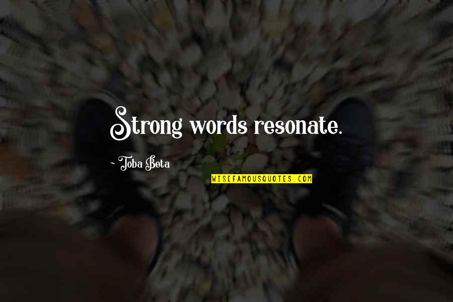 Prapastie Sinonim Quotes By Toba Beta: Strong words resonate. Prapastie Sinonim Quotes By Toba Beta: Strong words resonate.