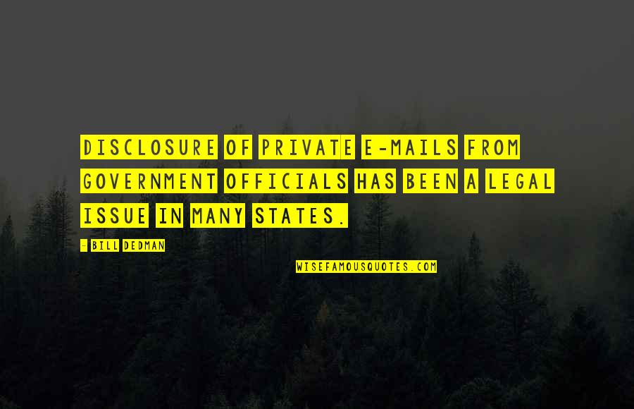 Prashant Quotes By Bill Dedman: Disclosure of private e-mails from government officials has