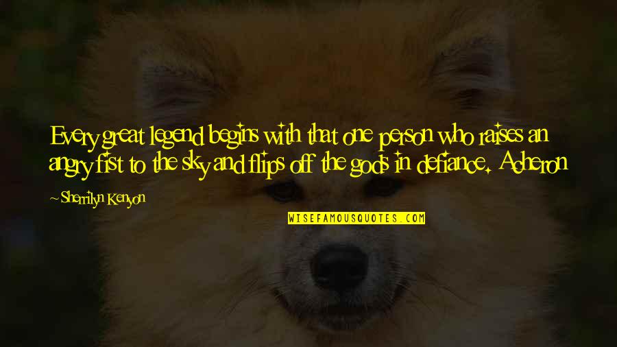 Prastika Tiara Quotes By Sherrilyn Kenyon: Every great legend begins with that one person Prastika Tiara Quotes By Sherrilyn Kenyon: Every great legend begins with that one person