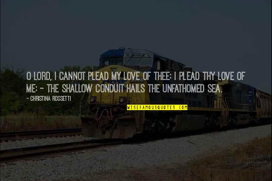 Pratissoli Quotes By Christina Rossetti: O Lord, I cannot plead my love of Pratissoli Quotes By Christina Rossetti: O Lord, I cannot plead my love of