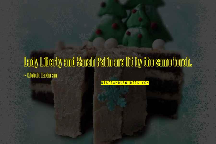 Pray For A Cure Quotes By Michele Bachmann: Lady Liberty and Sarah Palin are lit by Pray For A Cure Quotes By Michele Bachmann: Lady Liberty and Sarah Palin are lit by