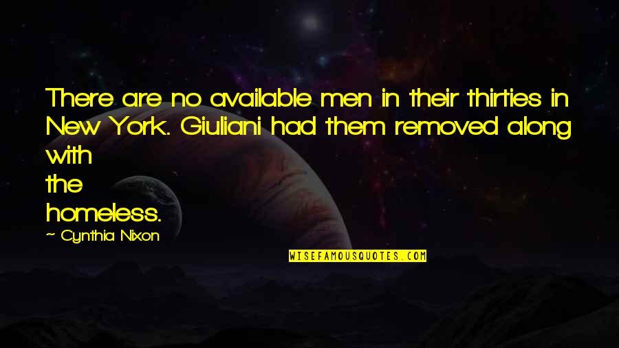 Praying For Orlando Quotes By Cynthia Nixon: There are no available men in their thirties