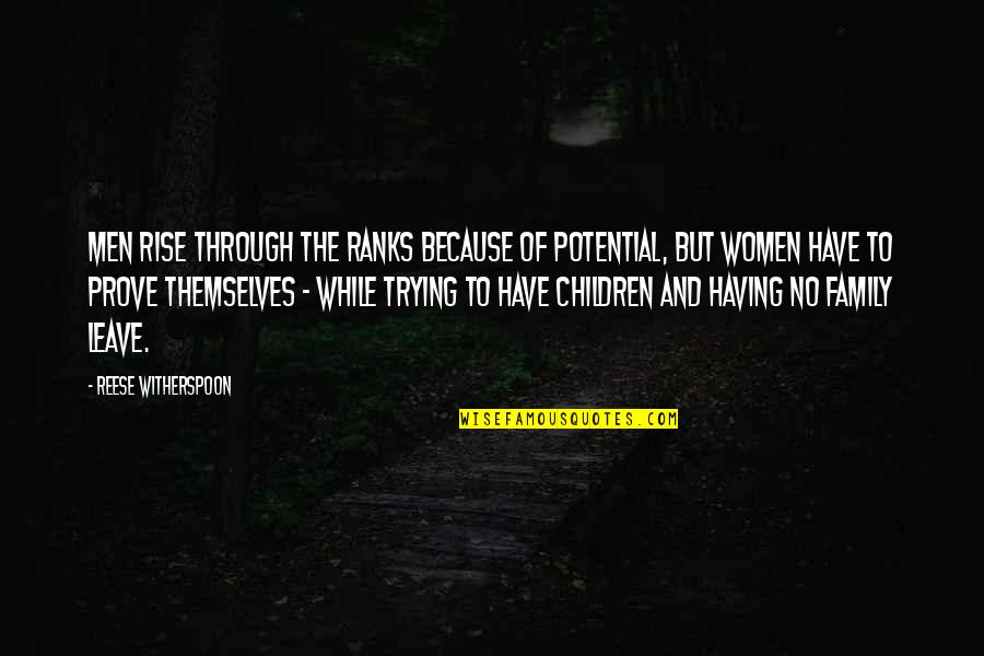 Prbraillink Quotes By Reese Witherspoon: Men rise through the ranks because of potential, Prbraillink Quotes By Reese Witherspoon: Men rise through the ranks because of potential,