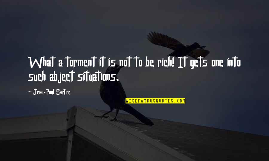 Pre K Graduation Quotes By Jean-Paul Sartre: What a torment it is not to be