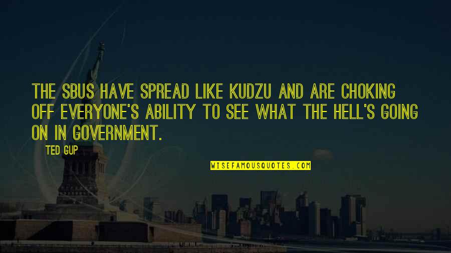 Pre Planning Synonym Quotes By Ted Gup: The SBUs have spread like kudzu and are Pre Planning Synonym Quotes By Ted Gup: The SBUs have spread like kudzu and are