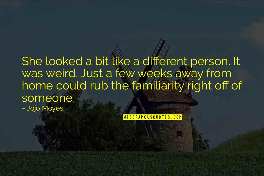 Pre Puberty Quotes By Jojo Moyes: She looked a bit like a different person. Pre Puberty Quotes By Jojo Moyes: She looked a bit like a different person.