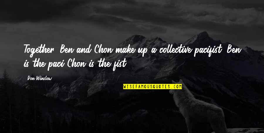 Pre Race Pump Up Quotes By Don Winslow: Together, Ben and Chon make up a collective Pre Race Pump Up Quotes By Don Winslow: Together, Ben and Chon make up a collective