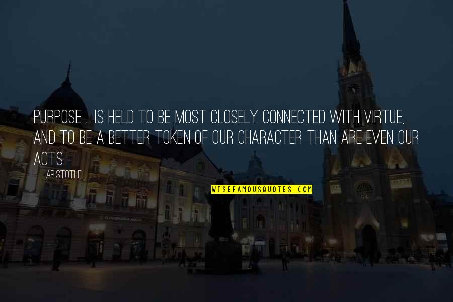 Preaches William Quotes By Aristotle.: Purpose ... is held to be most closely Preaches William Quotes By Aristotle.: Purpose ... is held to be most closely