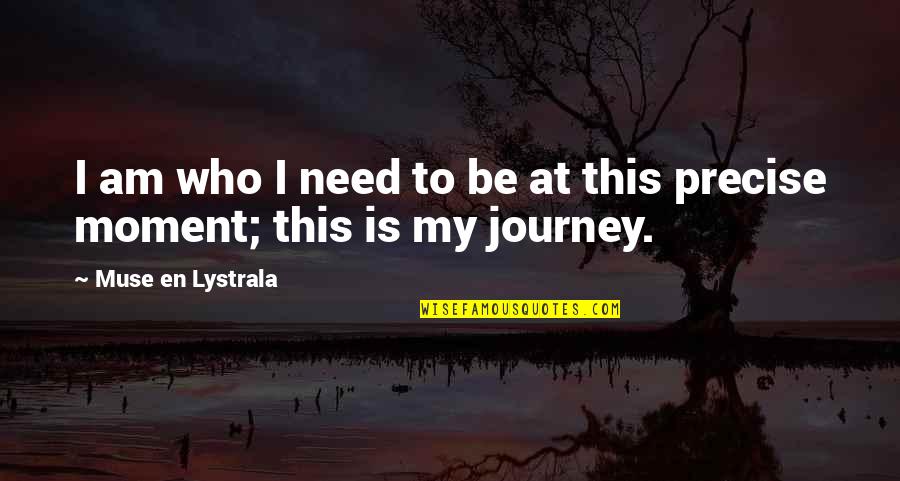 Preavviso Licenziamento Quotes By Muse En Lystrala: I am who I need to be at Preavviso Licenziamento Quotes By Muse En Lystrala: I am who I need to be at