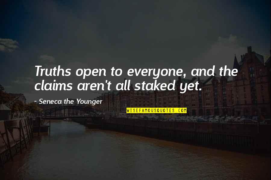 Precious By Sapphire Quotes By Seneca The Younger: Truths open to everyone, and the claims aren't