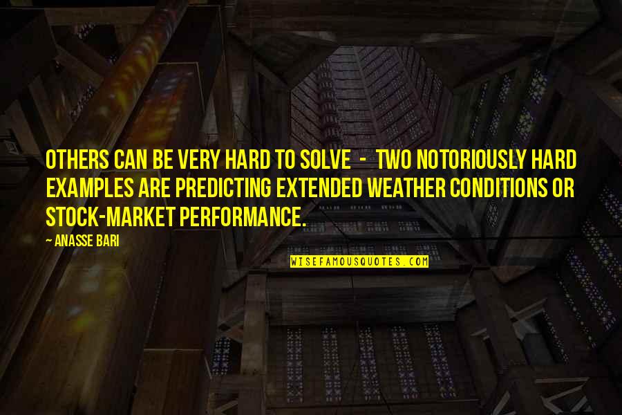 Predicting Weather Quotes By Anasse Bari: Others can be very hard to solve -