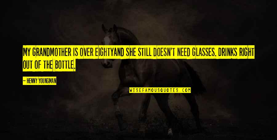 Pregnant Lady Images With Quotes By Henny Youngman: My grandmother is over eightyand she still doesn't