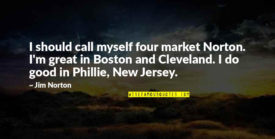 Preocupada Dibujo Quotes By Jim Norton: I should call myself four market Norton. I'm