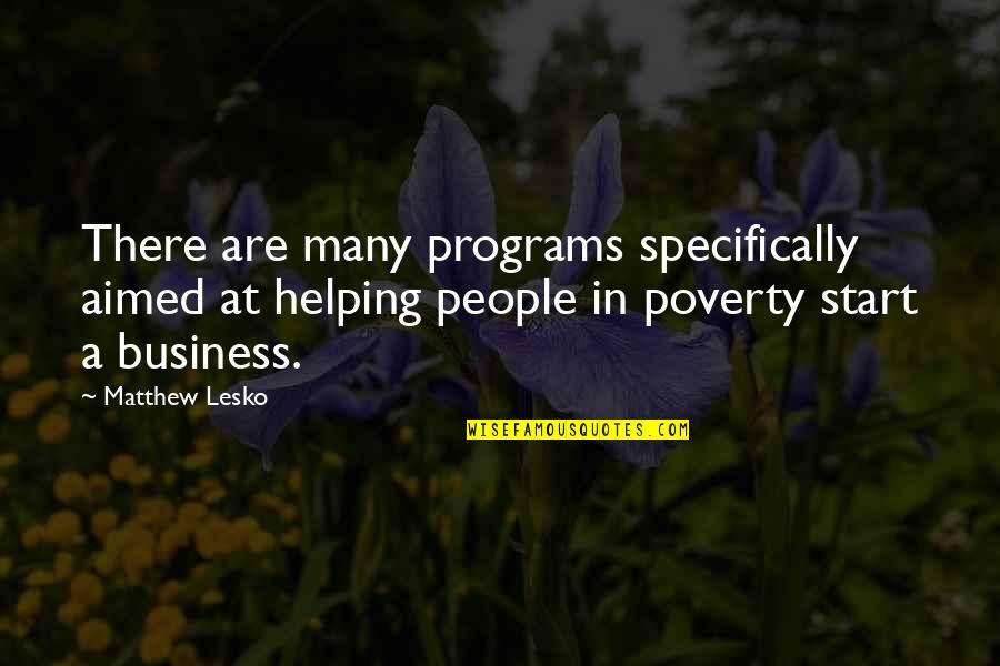Preocupada Quotes By Matthew Lesko: There are many programs specifically aimed at helping Preocupada Quotes By Matthew Lesko: There are many programs specifically aimed at helping