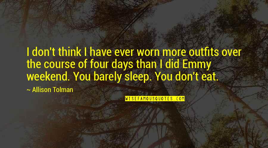 Prepaid And Bill Quotes By Allison Tolman: I don't think I have ever worn more