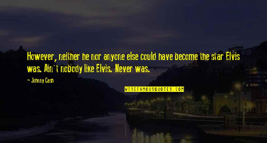 Preppies On Acid Quotes By Johnny Cash: However, neither he nor anyone else could have Preppies On Acid Quotes By Johnny Cash: However, neither he nor anyone else could have