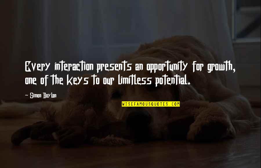Presents Quotes By Simon Boylan: Every interaction presents an opportunity for growth, one
