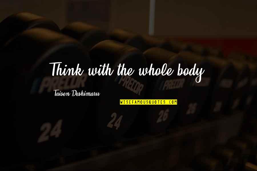 Presoaking Red Quotes By Taisen Deshimaru: Think with the whole body. Presoaking Red Quotes By Taisen Deshimaru: Think with the whole body.