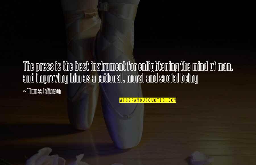 Press And Media Quotes By Thomas Jefferson: The press is the best instrument for enlightening Press And Media Quotes By Thomas Jefferson: The press is the best instrument for enlightening