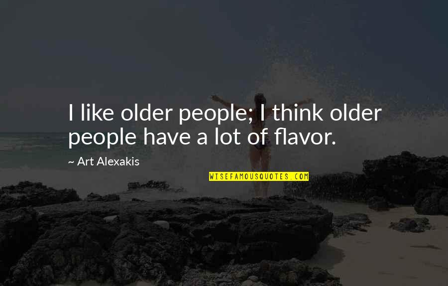 Prestige Weimar Quotes By Art Alexakis: I like older people; I think older people