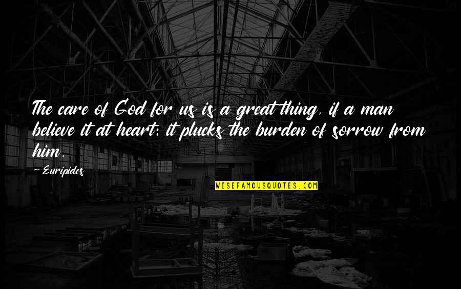 Presuntos Pata Quotes By Euripides: The care of God for us is a Presuntos Pata Quotes By Euripides: The care of God for us is a