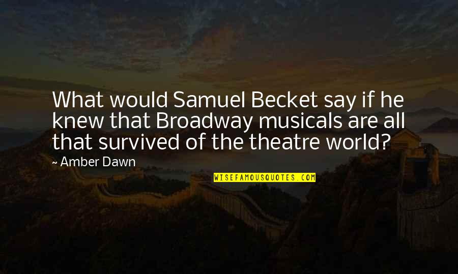 Presuppose In A Sentence Quotes By Amber Dawn: What would Samuel Becket say if he knew
