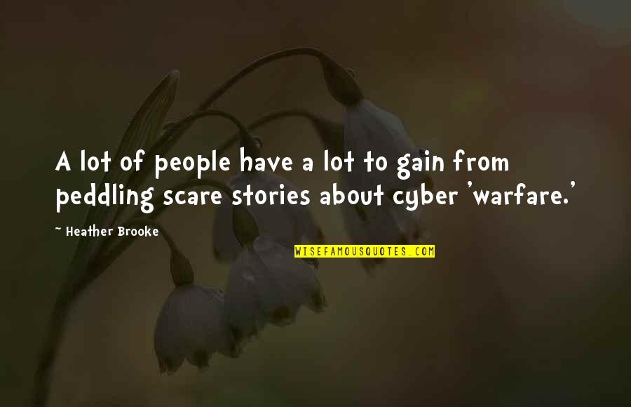 Pretty Broken Heart Quotes By Heather Brooke: A lot of people have a lot to