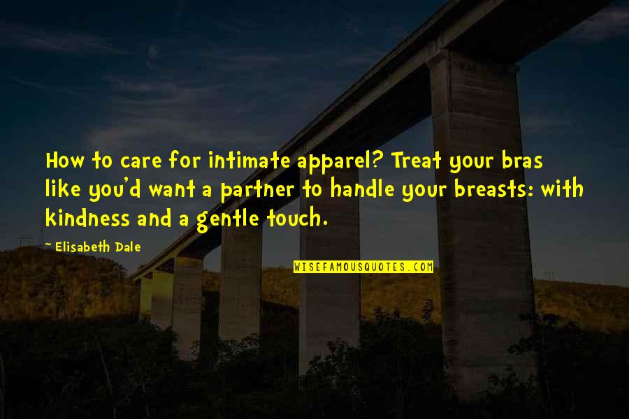 Pretty Little Liars Hanna And Spencer Quotes By Elisabeth Dale: How to care for intimate apparel? Treat your