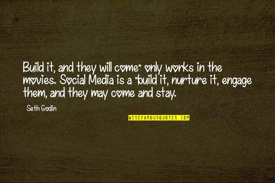 Pretty Quote Quotes By Seth Godin: Build it, and they will come" only works